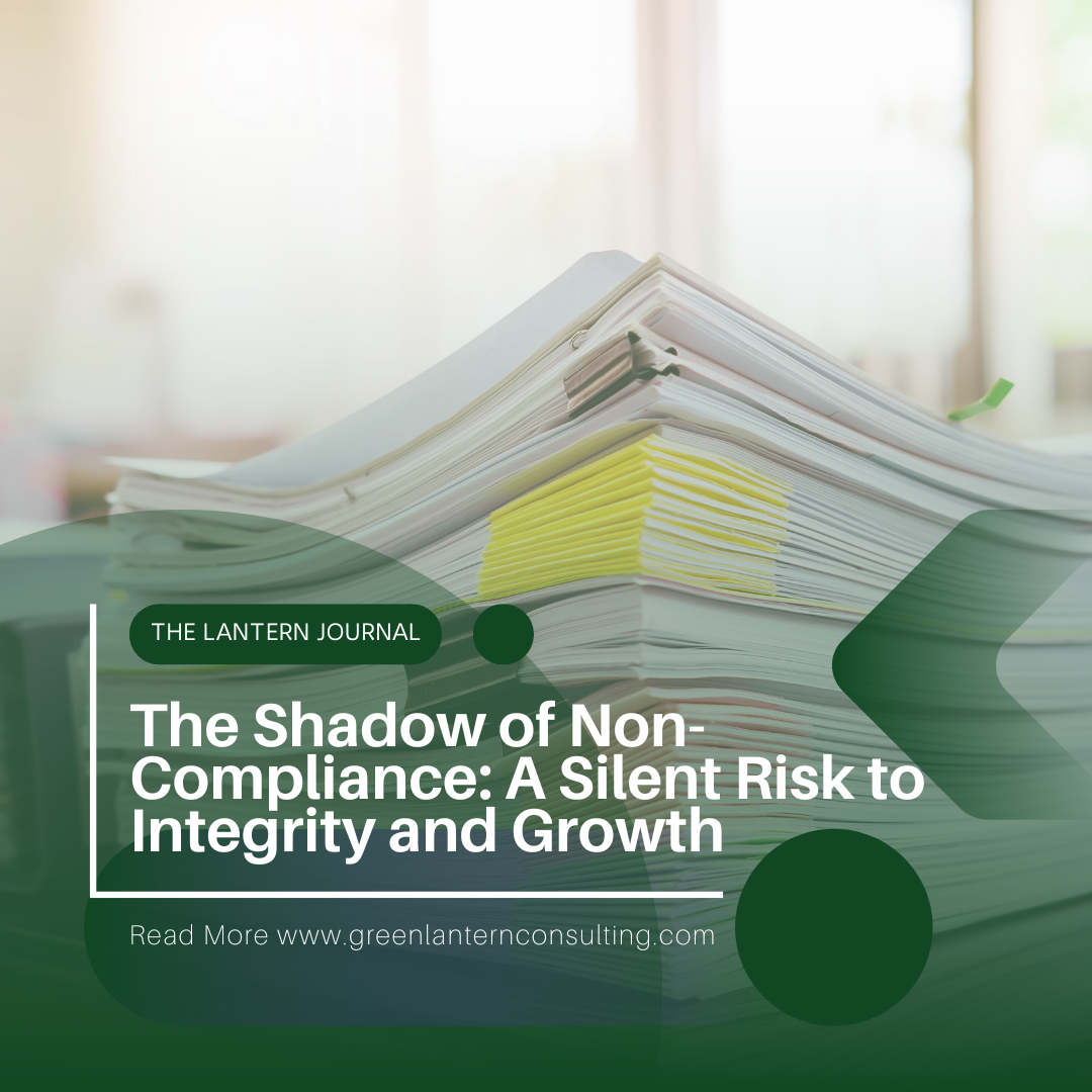 The Shadow of Non-Compliance A Silent Risk to Integrity and Growth